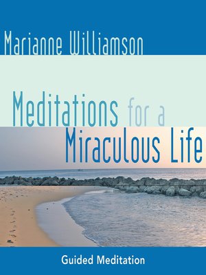 cover image of Meditations for a Miraculous Life